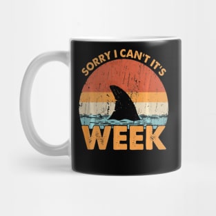 Sorry i cant its Week Funny Shark Gift Mug